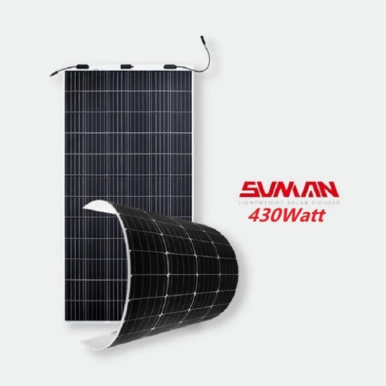 Sunman 고효율 OEM 유연한 필름 태양 전지 패널 275W 250W 300W 430W 유연한 태양 전지 패널